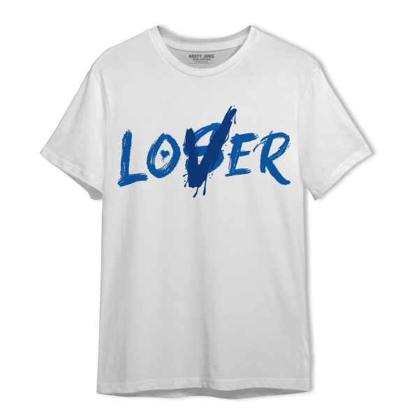 Royal Reimagined 1s T Shirt Match Loser Lover Jezsport.com