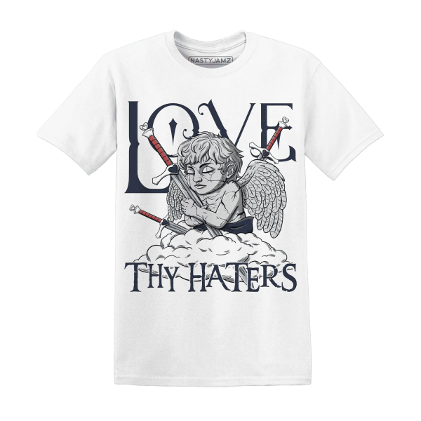 White Navy 6s T Shirt Match Love Thy Haters Angel Jezsport.com