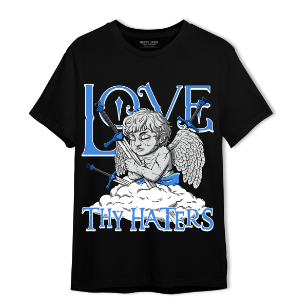 University Blue Toe 1s T Shirt Match Love Thy Haters Angel Jezsport.com