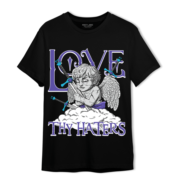 Aqua 6s T Shirt Match Love Thy Haters Angel Jezsport.com