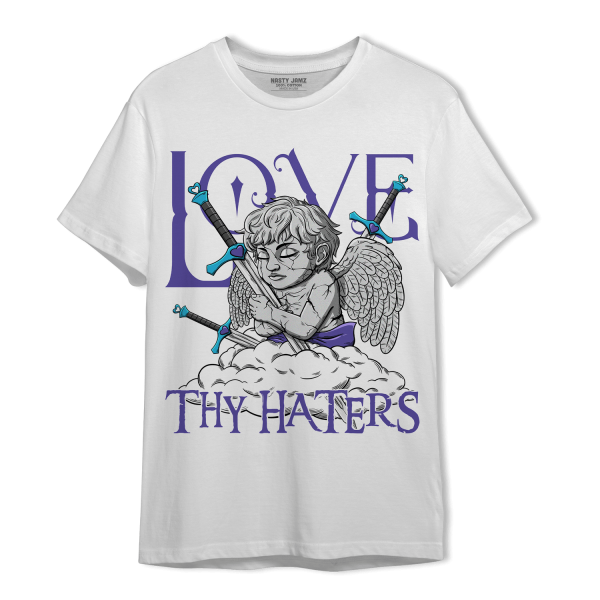 Aqua 6s T Shirt Match Love Thy Haters Angel Jezsport.com