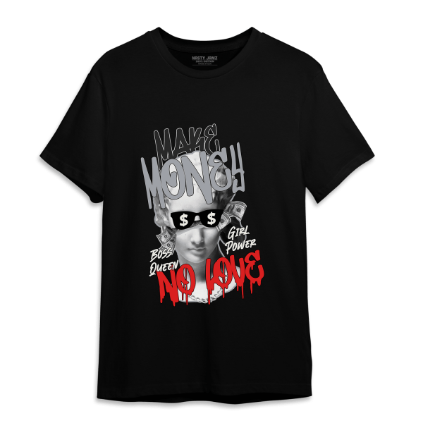 Bred Reimagined 4s T Shirt Match Make Money No Love Jezsport.com