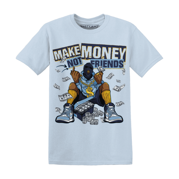 First In Flight 1s T Shirt Match Make Money Not Friends Jezsport.com