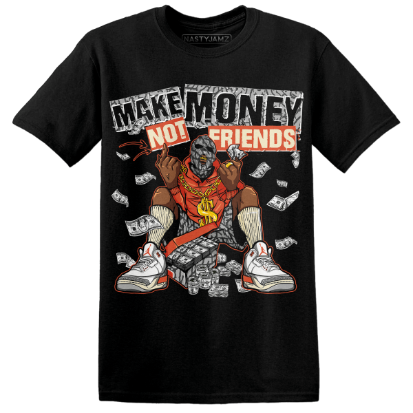 Georgia Peach 3s T Shirt Match Make Money Not Friends Jezsport.com