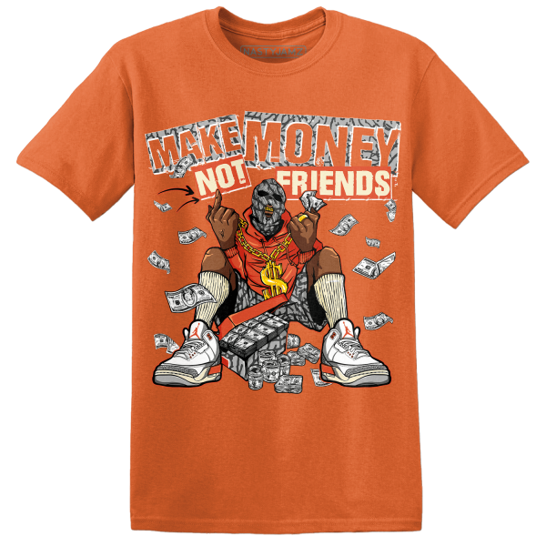 Georgia Peach 3s T Shirt Match Make Money Not Friends Jezsport.com