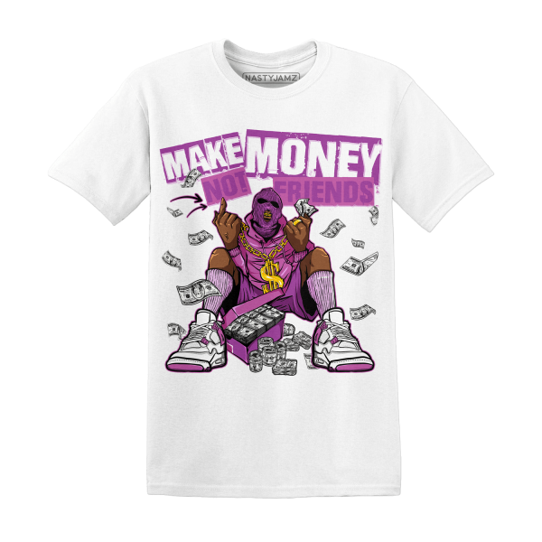 GS Hyper Violet 4s T Shirt Match Make Money Not Friends Jezsport.com