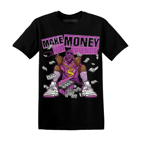 GS Hyper Violet 4s T Shirt Match Make Money Not Friends Jezsport.com