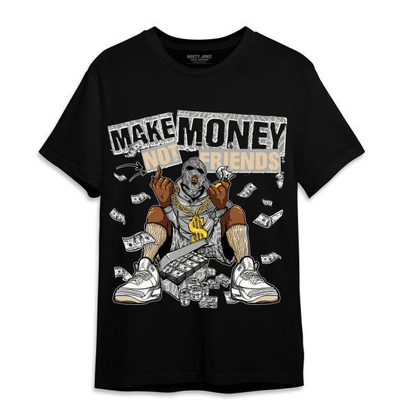 Craft Ivory 3s T Shirt Match Make Money Not Friends Jezsport.com