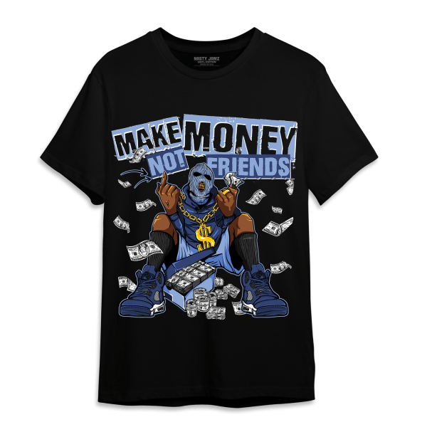 Midnight Navy 5s T Shirt Match Make Money Not Friends Jezsport.com