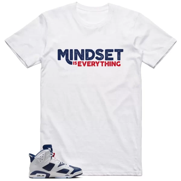 Mindset Shirt to Match Jordan 6 Olympic 2024 Jezsport.com