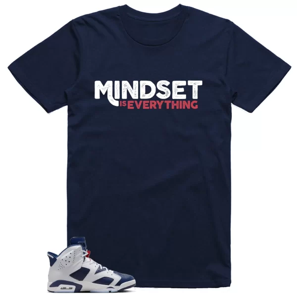 Mindset Shirt to Match Jordan 6 Olympic Jezsport.com