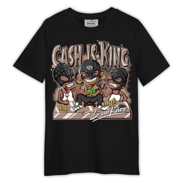 OG Latte 1s Shirt, Cash Is King Robber Gang Shirt Outfit 1005 LGH Matching Jordan Shirt Jezsport.com