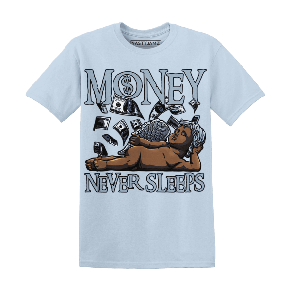 Mid Diffused Blue Grey 1s T Shirt Match Money Never Sleeps Jezsport.com