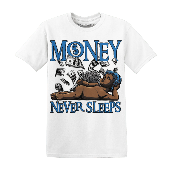 Industrial Blue 4s T Shirt Match Money Never Sleeps Jezsport.com