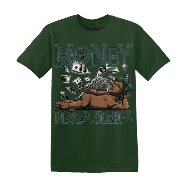 Oxidized Green 4s T Shirt Match Money Never Sleeps Jezsport.com