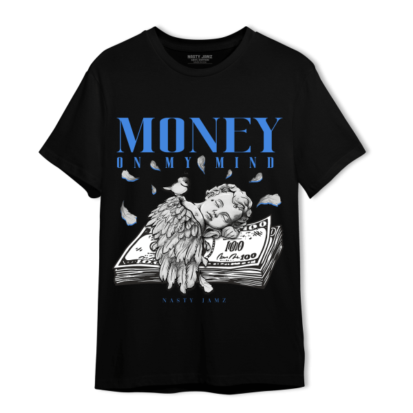 University Blue Toe 1s T Shirt Match Money On My Mind Angel Jezsport.com