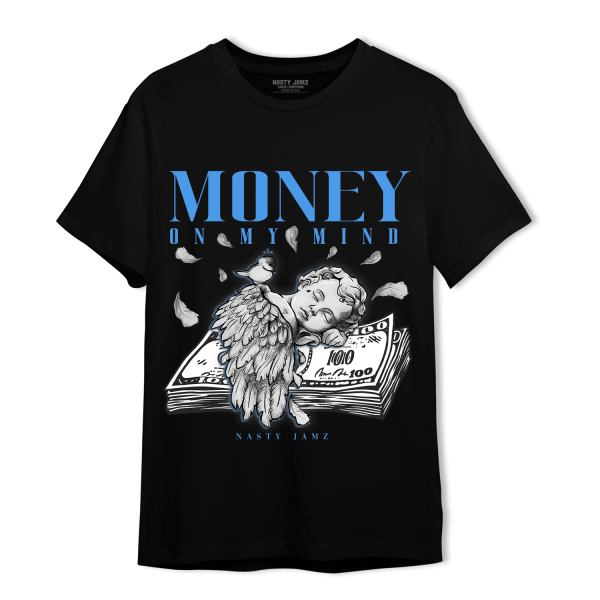 University Blue 5s T Shirt Match Money On My Mind Angel Jezsport.com