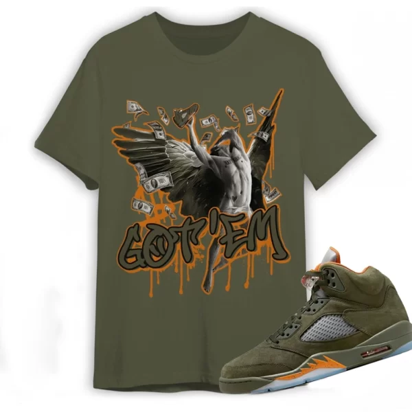 Jordan 5 Olive Shirt, Got Em Angel Shirt, Matching Jordan Shirt Jezsport.com