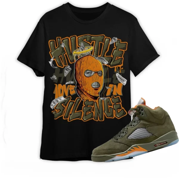 Jordan 5 Olive Shirt Hustle Move In Silence Shirt In Military Green To Match Sneaker, Matching Jordan Shirt Jezsport.com