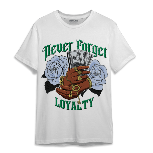 Lucky Green 5s T Shirt Match Never Forget Loyalty Jezsport.com