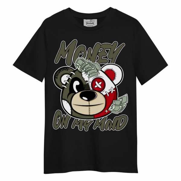 Low OG Medium Olive 1s Shirt - Money On My Mind Bear Shirt Unisex Oufit Matching Jordan Shirt Jezsport.com