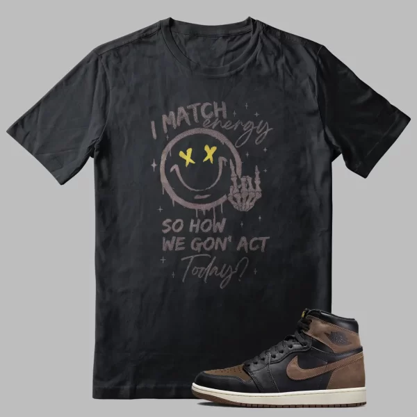 Palomino Jordan 1 T-shirt Match Energy Funny Lit GOAT Graphic Jezsport.com