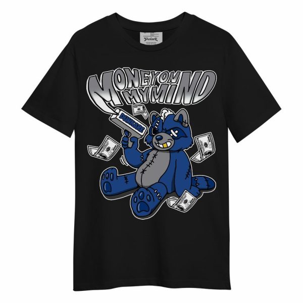 High OG True Blue 1s Shirt - Money On My Mind Raccoon Unisex Shirt Matching Jordan Shirt Jezsport.com