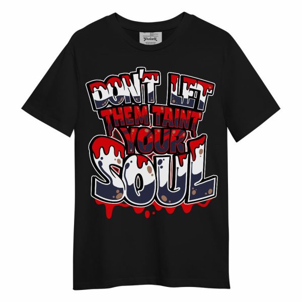 Low OG Howard Bison 1s Shirt - Never Taint Your Soul Shirt Unisex Oufit Unisex Shirt Matching Jordan Shirt Jezsport.com