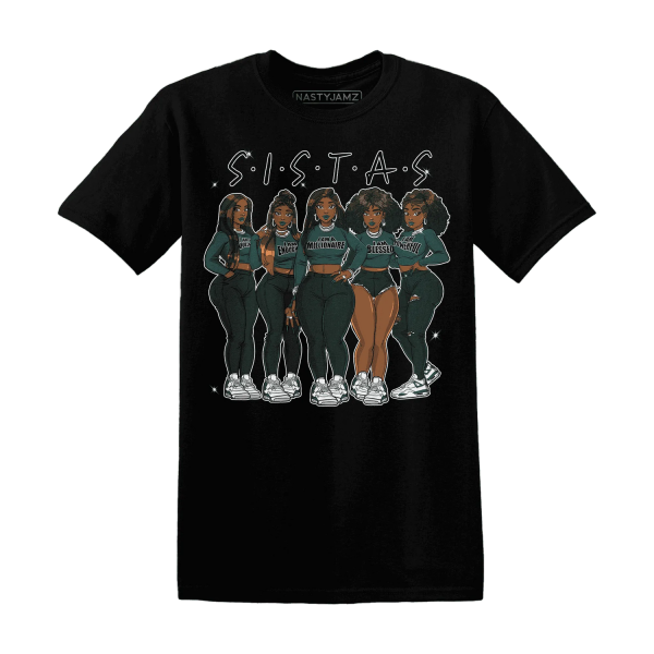 Oxidized Green 4s T Shirt Match Sistas Melanin Girl Jezsport.com