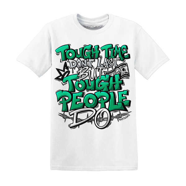 Lucky Green 5s T Shirt Match Tough People Never Fall Jezsport.com