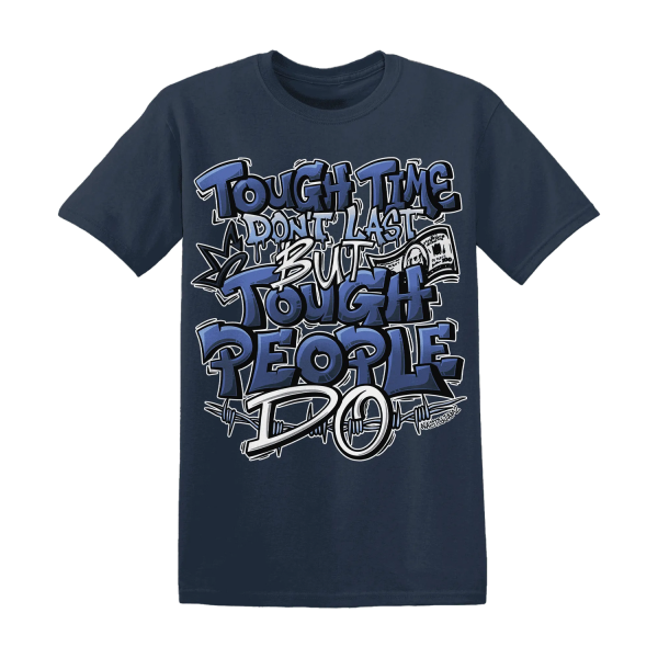 Midnight Navy 5s T Shirt Match Tough People Never Fall Jezsport.com