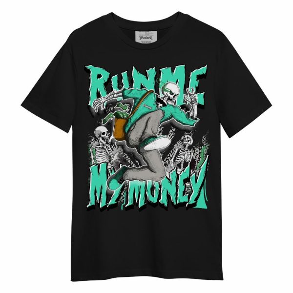 Black Green Glow 3s Shirt, Run Me My Money Green Glow 3s Unisex Shirt Matching Jordan Shirt Jezsport.com