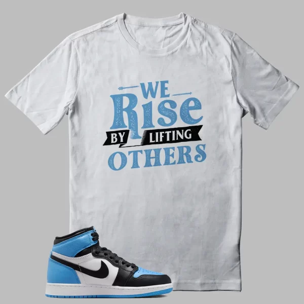 UNC Toe Jordan 1 Shirt – We Rise Graphic Jezsport.com