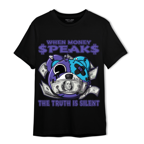 Aqua 6s T Shirt Match When Money Speaks Ber Jezsport.com