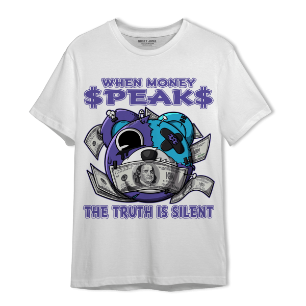 Aqua 6s T Shirt Match When Money Speaks Ber Jezsport.com