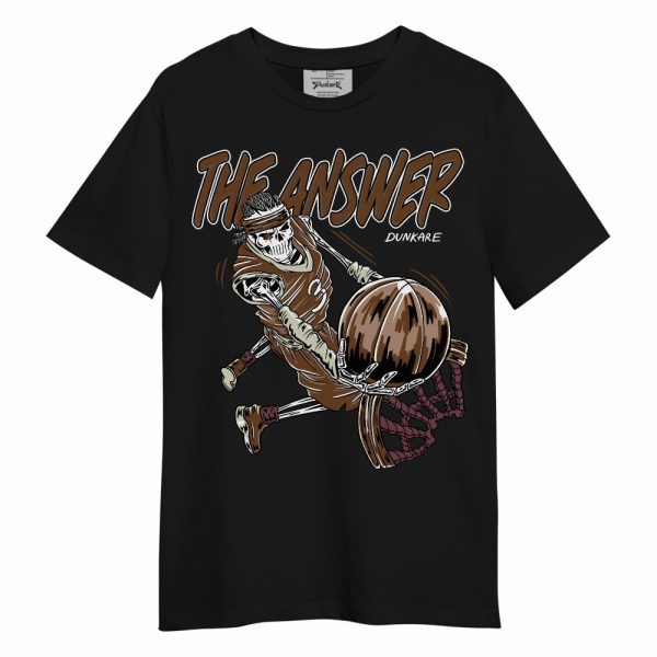 Archaeo Brown 3s Shirt - The Answer Skeleton Unisex Shirt Matching Jordan Shirt Jezsport.com