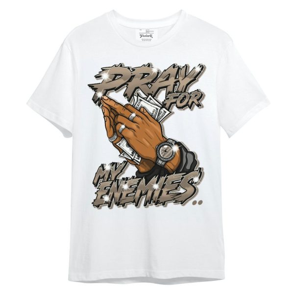 Low OG Dark Mocha 1s Shirt - Prayed For Enemies Graphic Unisex Shirt Matching Jordan Shirt Jezsport.com