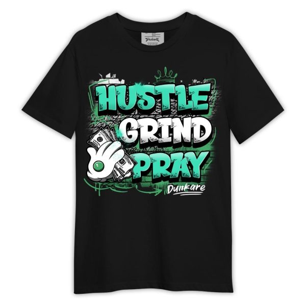 Black Green Glow 3s Shirt, Husltes Grind Pray Shirt Green Glow 3s Outfit Matching Jordan Shirt Jezsport.com