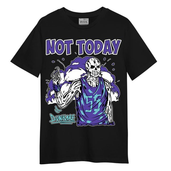 Low Hornets 1s Shirt - Not Today Skeleton Shirt Unisex Matching Jordan Shirt Jezsport.com