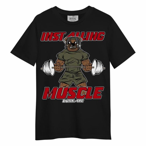 Low OG Medium Olive 1s Shirt - Installing Muscle Bear Unisex Shirt Matching Jordan Shirt Jezsport.com