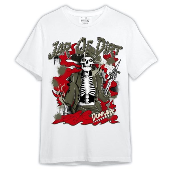 Low OG Medium Olive 1s Shirt, Skeleton Jar Of Dirt Shirt Outfit Matching Jordan Shirt Jezsport.com