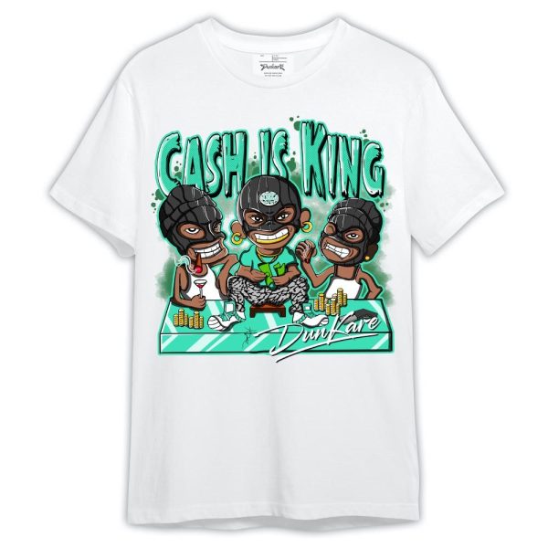 Black Green Glow 3s Shirt, Cash Is King Robber Gang Shirt Outfit 1005 LGH Matching Jordan Shirt Jezsport.com