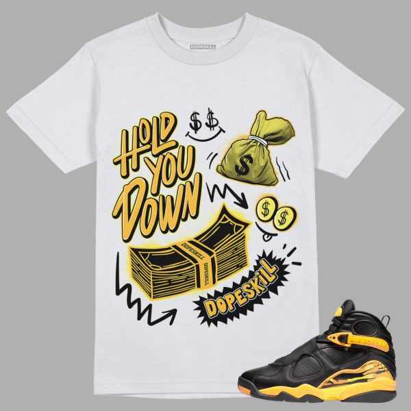 Hold You Down Unisex Shirt Match Taxi Yellow Black 8s Jezsport.com