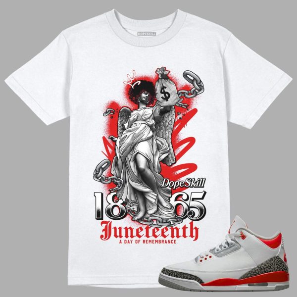 Juneteenth Unisex Shirt Match Jordan 3 Fire Red Jezsport.com