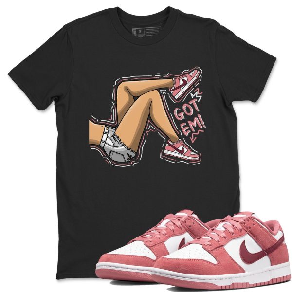 Got Em Legs Sneaker Tee - Casual Unisex Cotton Sneaker T-Shirt To Match Dunks Valentine's Day Jezsport.com