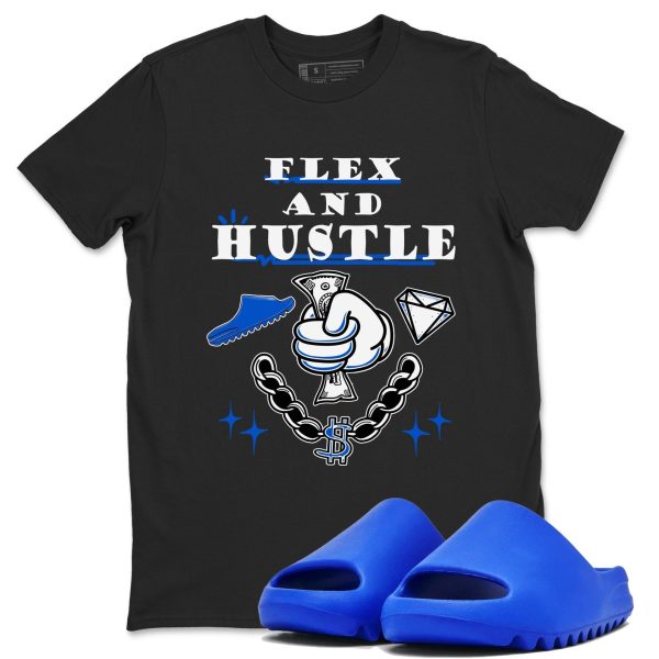 Flex And Hustle Unisex Shirts To Match Jordans Slide Azure Jezsport.com