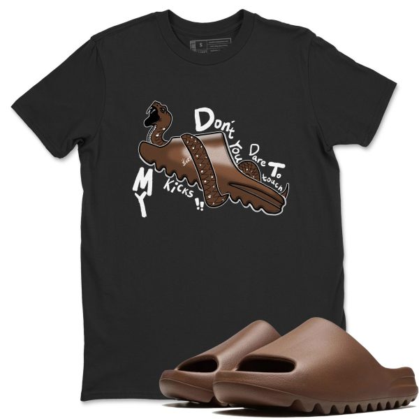 Don't Touch My Kicks Unisex Shirts To Match Jordans Slide Flax Jezsport.com