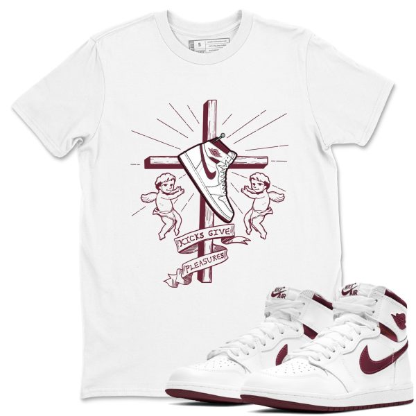 Kicks Give You Pleasures Unisex Shirts To Match Jordans AJ1 Metallic Burgundy Jezsport.com