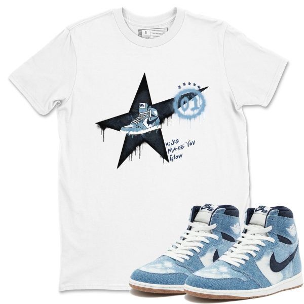 Kicks Make You Glow Unisex Shirts To Match Jordans AJ1 Denim Jezsport.com