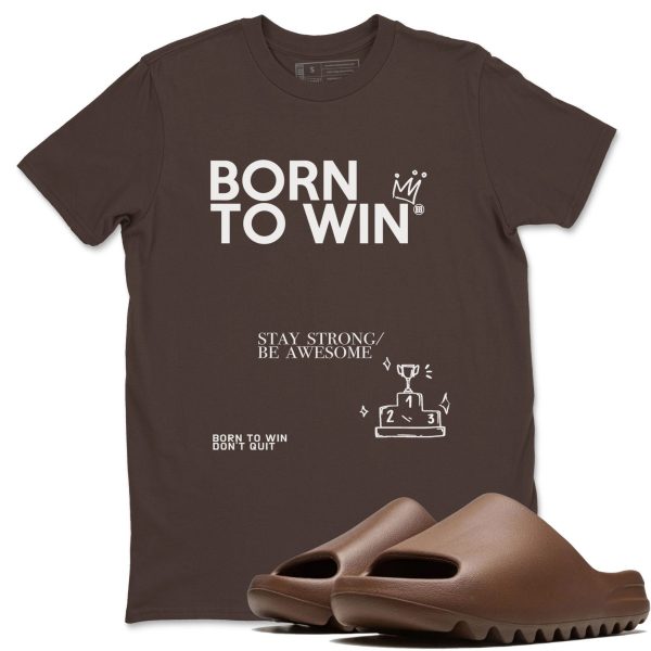 Born To Win Unisex Shirts To Match Jordans Slide Flax Jezsport.com